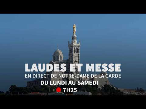 Messe à Notre-Dame de la Garde du 24 août 2026