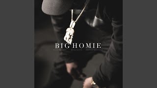 Big Homie (feat. Rick Ross &amp; French Montana)