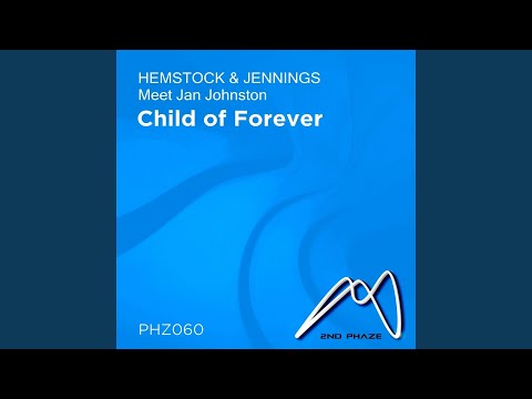 Child of Forever (Corbossy Remix)