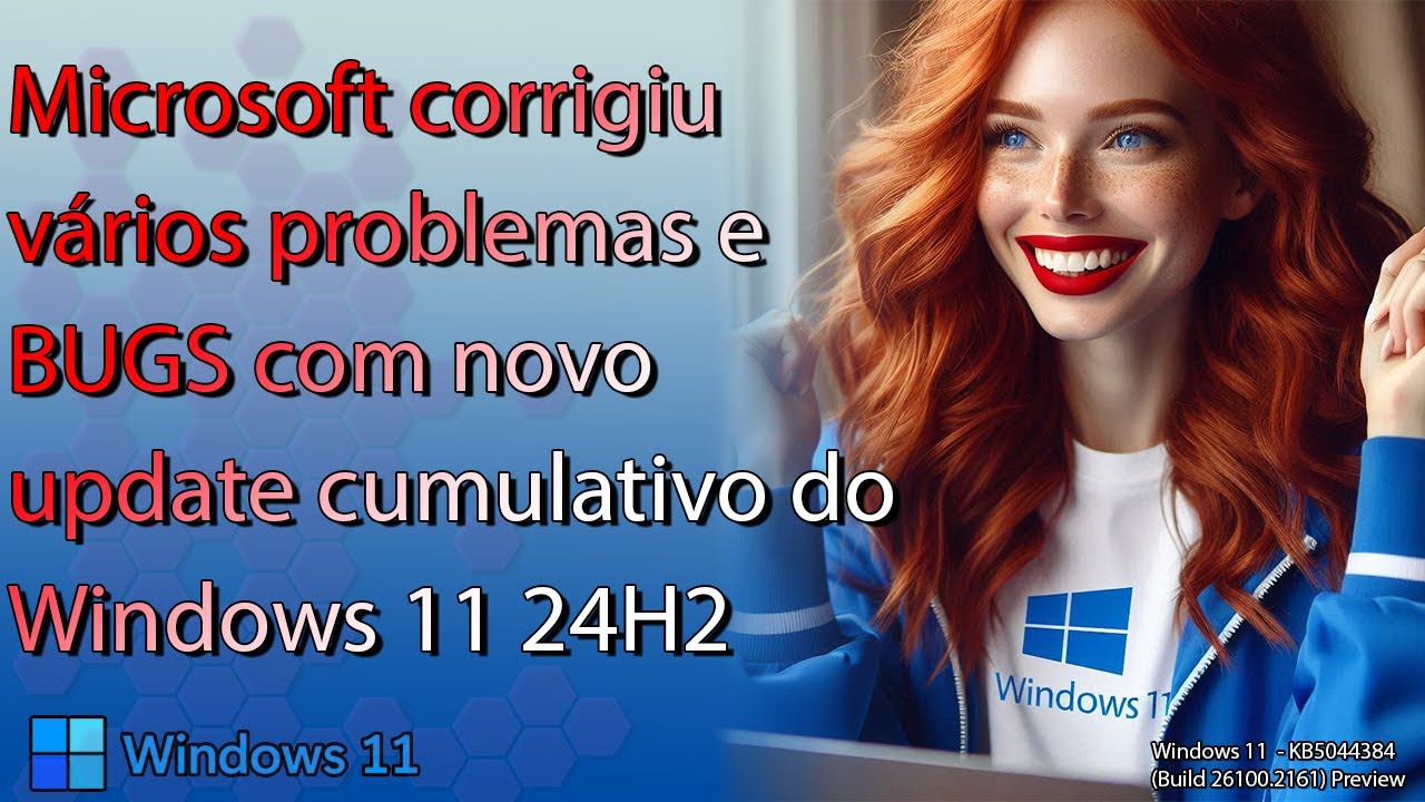Windows 11 24H2 recebeu um update cumulativo que promete resolver vários BUGS - vamos testar