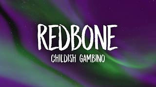 Download lagu Childish Gambino - Redbone (Lyrics) mp3 Download lagu Childish Gambino - Redbone (Lyrics) mp3