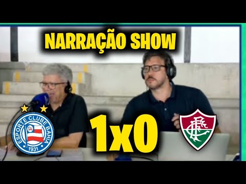 NARRAÇÃO E REAÇÕES SHOW NO TRIUNFO DO ESQUADRÃO - BAHIA 1X0 FLUMINENSE [ COPA DO BRASIL 2025 ] 