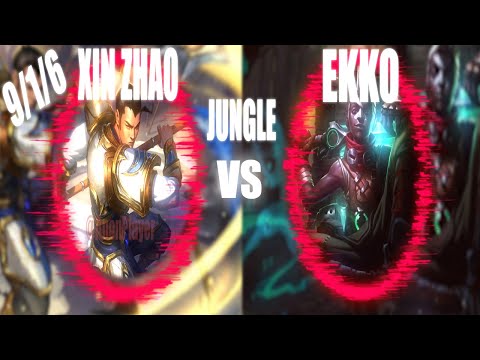 XIN ZHAO JUNGLE VS EKKO - FULL GAME