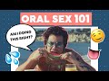 How Do You Have Oral Sex