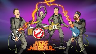 Ghostbusters III - Nerf Herder