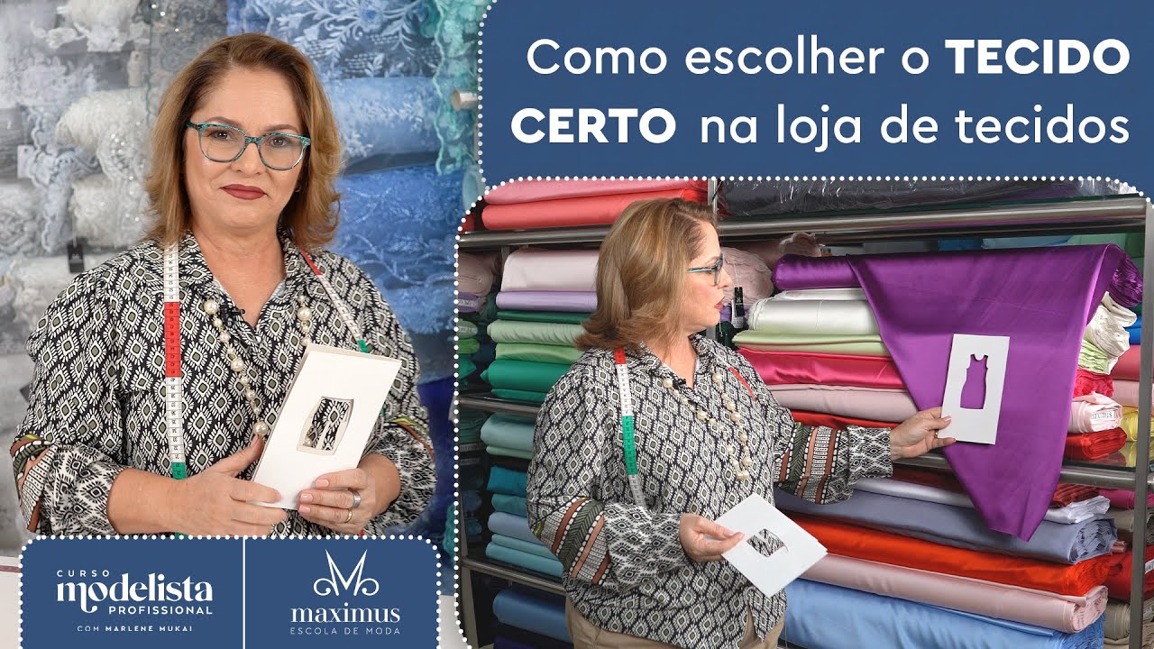 COMO ESCOLHER O TECIDO CERTO PARA CADA TIPO DE ROUPA - MINICURSO GRATUITO COM MARLENE MUKAI
