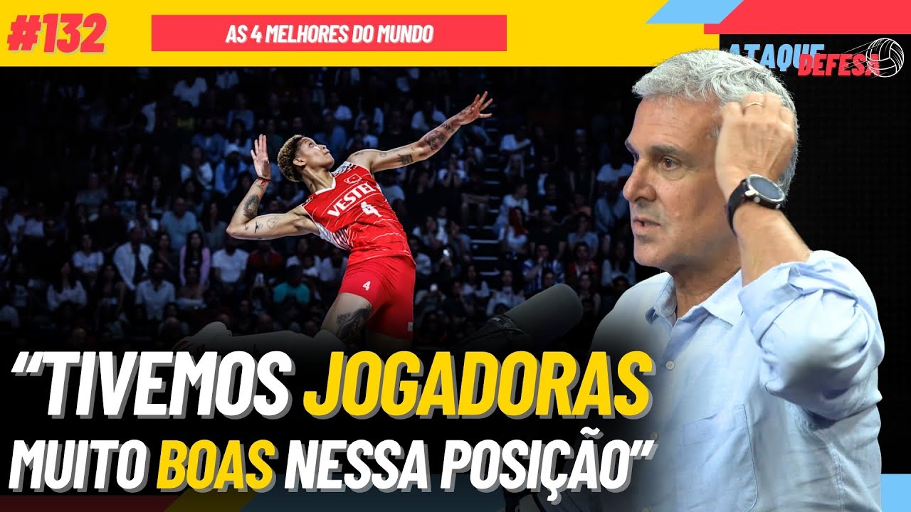 QUEM SÃO AS 4 MELHORES OPOSTAS DO MUNDO PARA O JOSÉ ROBERTO GUIMARÃES | ATAQUE DEFESA #132
