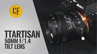 Video thumbnail for TTArtisan 50mm f/1.4 TILT lens review with samples by Christopher Frost