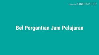 Download lagu Bel Pergantian Jam Pelajaran mp3