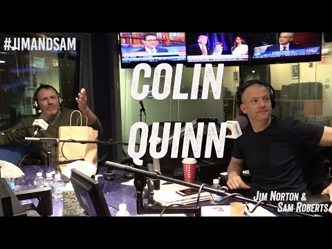 Colin Quinn in studio - UFC 205, Funny Photoshops, + more - Jim Norton & Sam Roberts