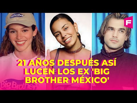 Los ex 'Big Brother México': ¿Qué pasó con ellos? Así lucen 21 años después