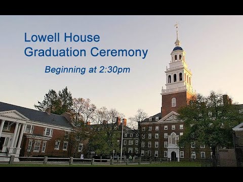 Lowell House Graduation Ceremony