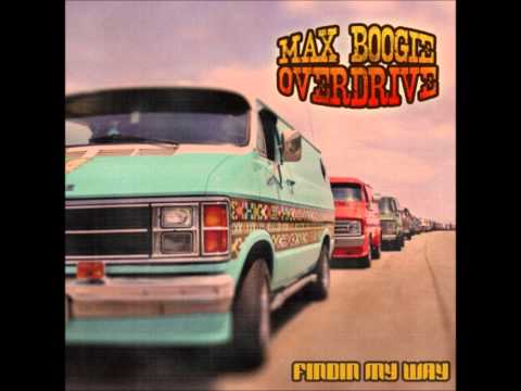 Find My Way- Max Boogie Overdrive