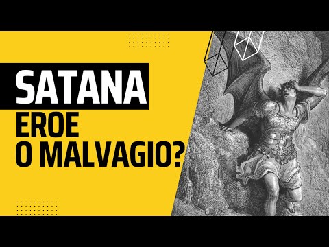 Satana è un Eroe o il Malvagio? - Il Paradiso Perduto di John Milton