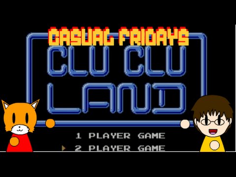 Casual Fridays Clu Clu Land
