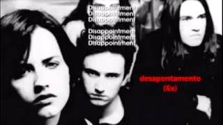 Disappointment by The Cranberries (Lyrics/legendas)