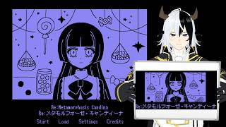 【Re:メタモルフォーゼ・キャンディーナ】あたし変身しちゃうの【丑神かちく/Vtuber】