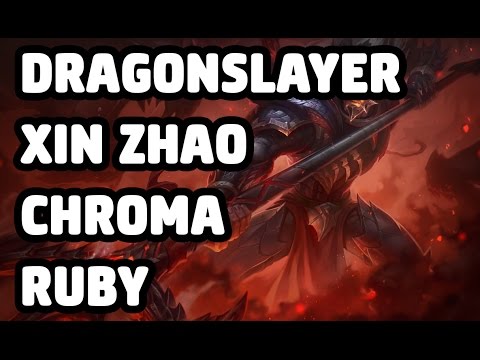 DRAGONSLAYER XIN ZHAO CHROMA RUBY SKIN SPOTLIGHT - LEAGUE OF LEGENDS