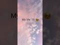 My Life 1 Happy 10 Sad Status Sad Quotes Sad Quote Shorts