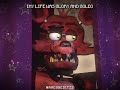 Nope Your Too Late I Already Died FNaF Version
