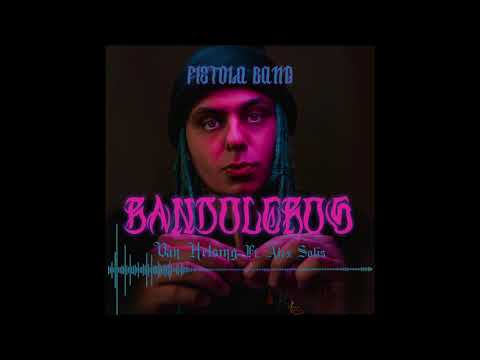 Pistola Bang - Van Helsing Ft. Alex Solis (Audio Oficial)