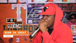 SXSW 2022 With Austin MC Burn Da Great 