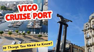 Vigo Cruise Port | 10 Things You Need to Know