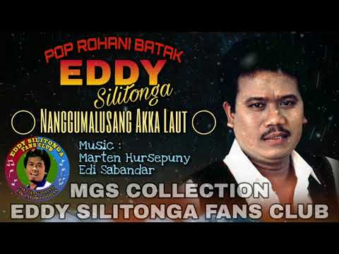 Eddy Silitonga - Nanggumalusang Akka Laut