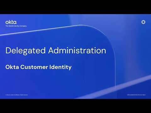 Delegated Administration