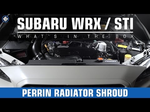 Perrin Radiator Shroud - 2015 WRX/STI Install/Review