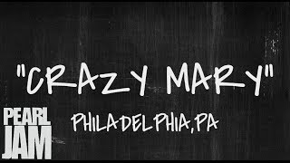 Crazy Mary - Live In Philadelphia, PA (4/28/2003) - Pearl Jam Bootleg