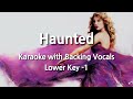 Haunted (Lower Key -1) Karaoke with Backing Vocals