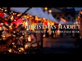 Christmas Market Ambience | Christmas music and sounds of a lively Christmas market