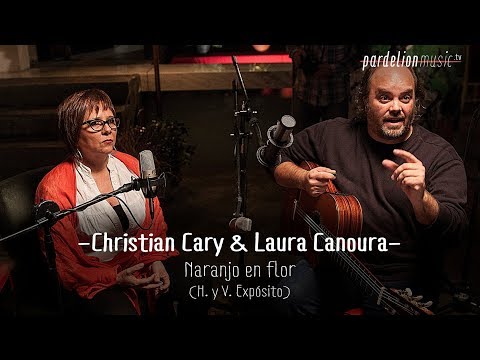 Christian Cary & Laura Canoura - Naranjo en flor (Live on PardelionMusic.tv)
