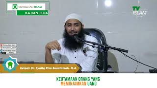 Download lagu Keutamaan Orang Yang Meminjamkan Uang mp3