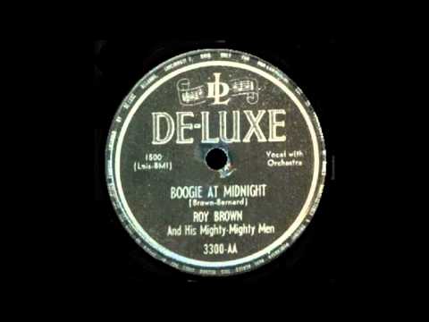 Roy Brown - Boogie At Midnight