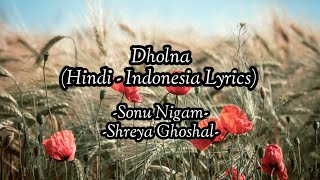 Dholna (Heyy Babyy) - Full Audio - Hindi Lyrics - Terjemahan Indonesia