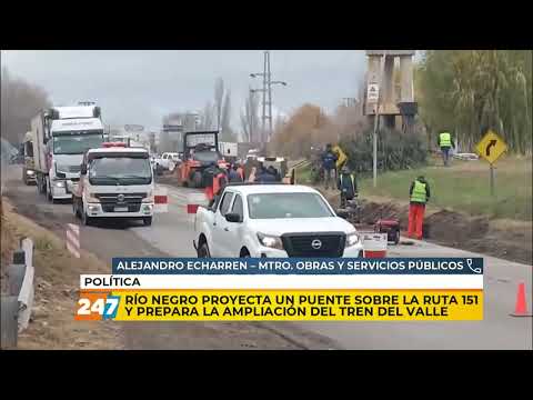 Río Negro proyecta un puente sobre la Ruta 151 | Echarren | La Segunda Mañana