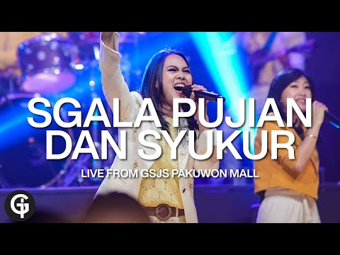 Segala Pujian Dan Syukur (Welyar Kauntu) | Cover by GSJS Worship | Hedy Bunga