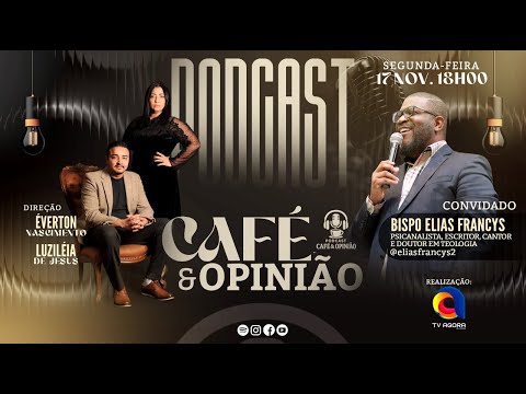 CAFÉ & OPINIÃO - AO VIVO