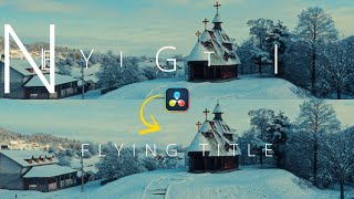 Create FLYING CINEMATIC TITLE on Davinci Resolve!