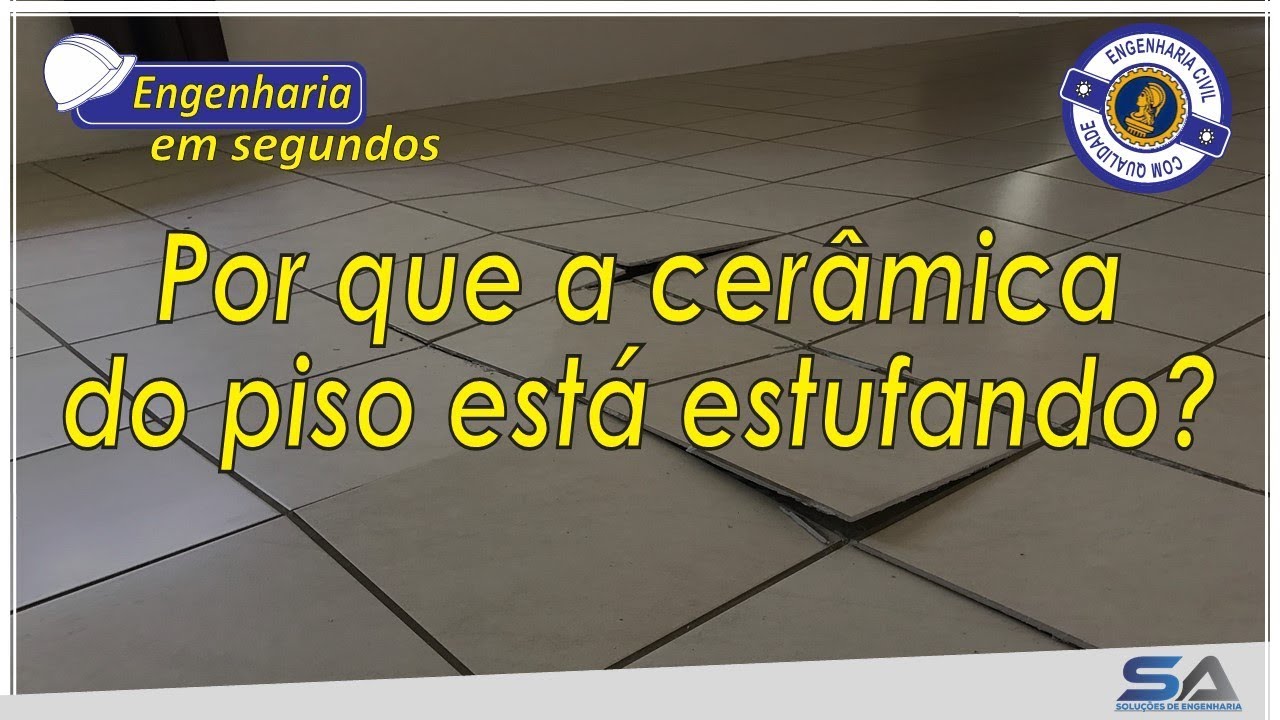 Por que a cerâmica do piso está estufando?