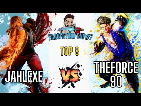 SF6 👊 JahLexe (Ken) vs TheForce90 (Luke) 👊 Farofation Cup #7 - Top 8