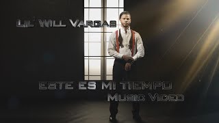 Lil' Will Vargas - Este Es Mi Tiempo (Video Oficial)