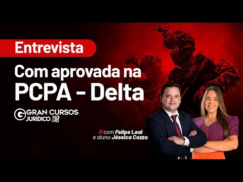 Entrevista com aprovada no Concurso da PCPA - Delta com Felipe Leal e aluna Jéssica Cozza