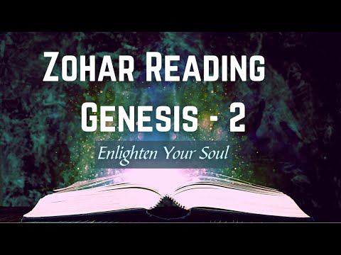 How to Read the Book of Zohar - Genesis 2 | Kabbalah Explained Simply