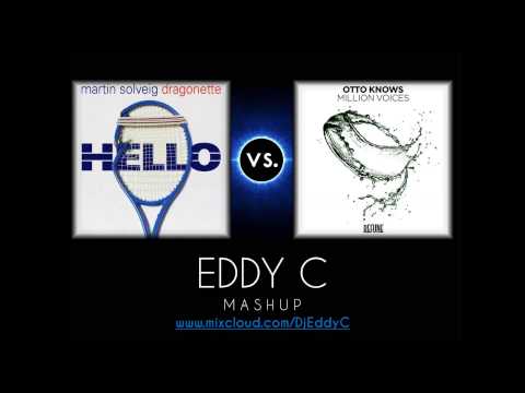 Hello vs. Million Voices (Martin Solveig & Dragonette / Otto Knows)