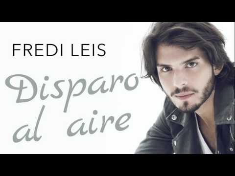 Fredi Leis - Disparo al Aire (Audio)
