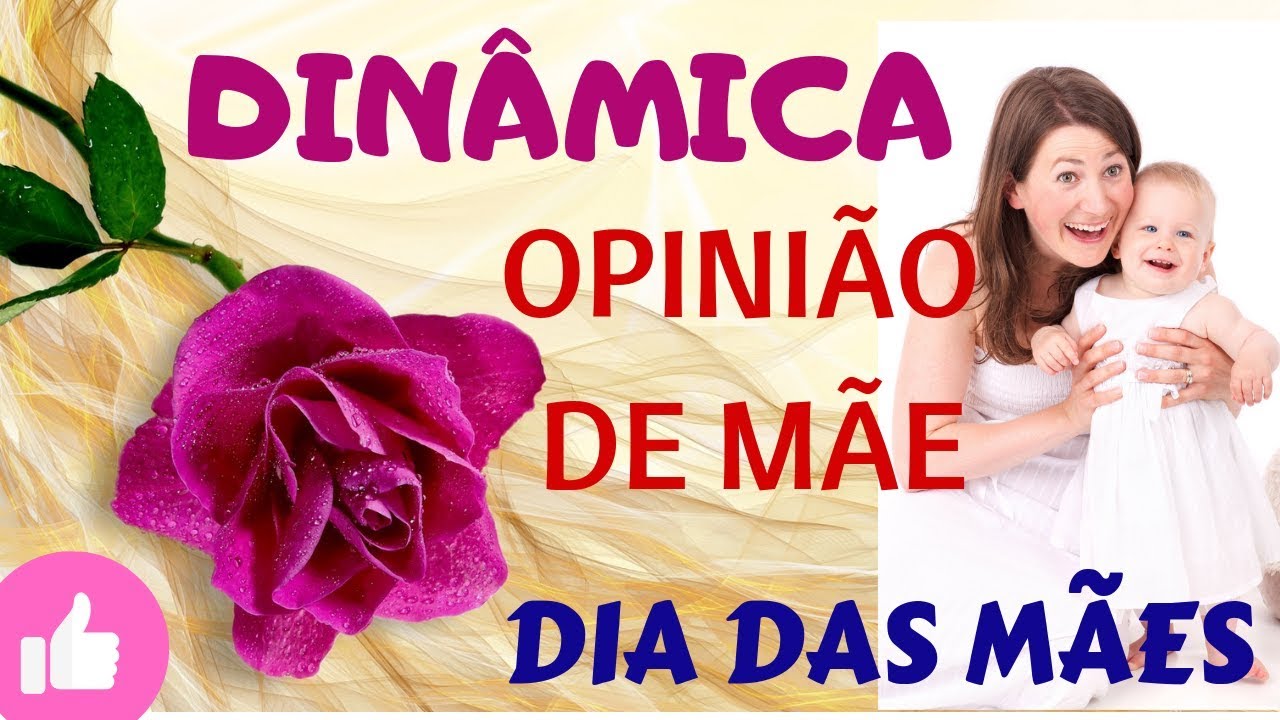 DINÂMICA TOP PARA O DIA DAS MÃES  2019 -  OPINIÃO DE MÃE | Professor em Sala