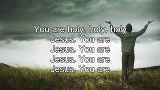 Holy - Matt Redman (Worship Song with lyrics)